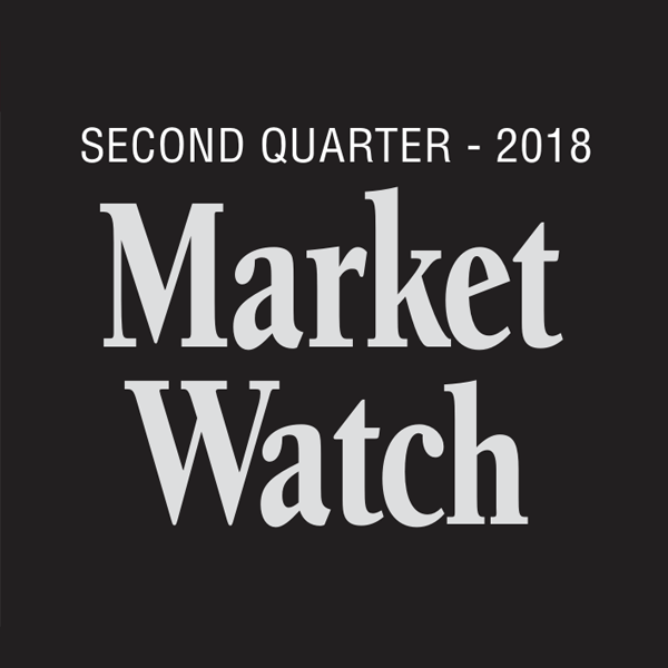 Second Quarter Market Watch Report 2018