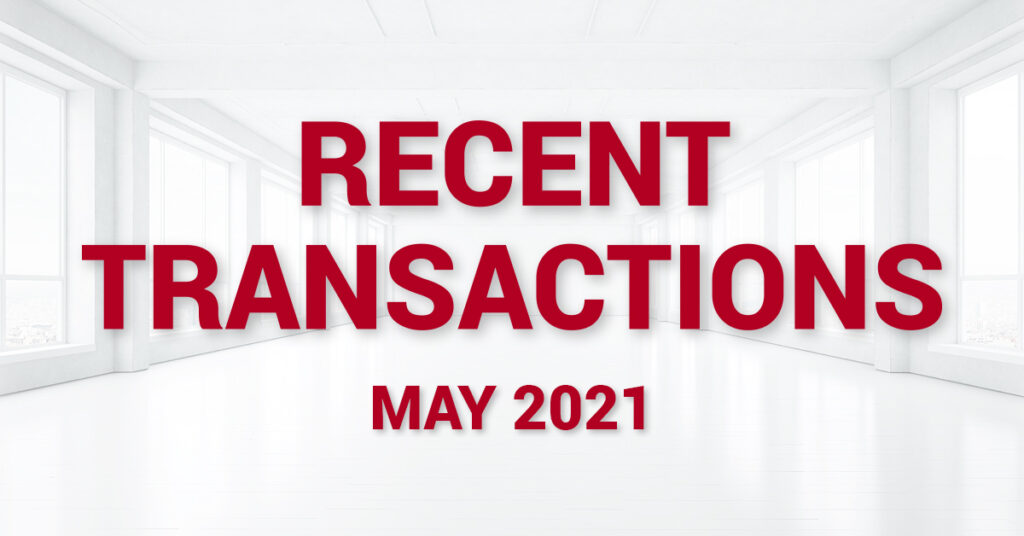 Recent Transactions - May 2021