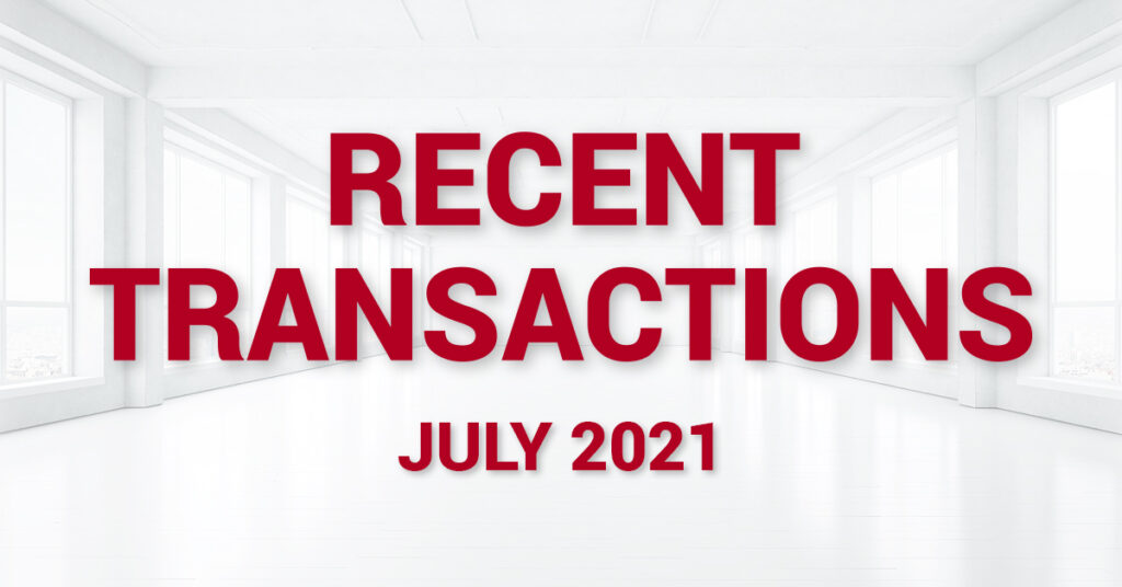 Recent Transactions - July 2021